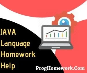 JAVA Language Homework Help