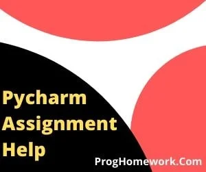 Pycharm Assignment Help